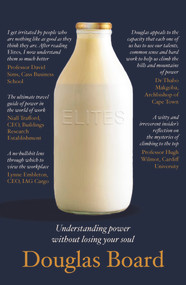 Elites (Can you rise to the top without losing your soul?) by Douglas Board, 9781785632228