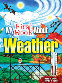 My First Book About Weather by Patricia J. Wynne, Donald M. Silver, 9780486798721