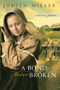 A Bond Never Broken by Judith Miller, 9780764206443