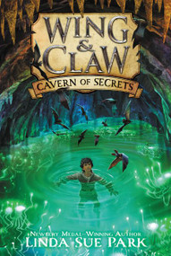 Wing & Claw #2: Cavern of Secrets - 9780062327420 by Linda Sue Park, Jim Madsen, 9780062327420