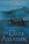 The Dark Assassin - 9780062334602 by Joseph Delaney, 9780062334602