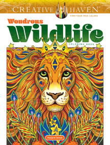 Creative Haven Wondrous Wildlife Coloring Book by Marjorie Sarnat, 9780486845425