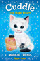 Cuddle the Magic Kitten Book 1: Magical Friends by Hayley Daze, 9781787004542
