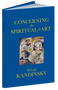 Concerning the Spiritual in Art - 9780486847535 by Wassily Kandinsky, M.T.H. Sadler, 9780486847535