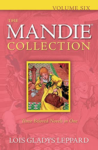 The Mandie Collection, Volume 6 - 9780764208775 by Lois Gladys Leppard, 9780764208775