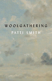 Woolgathering - 9780811231251 by Patti Smith, 9780811231251