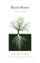 Roots Home by Gillian Clarke, 9781800170780