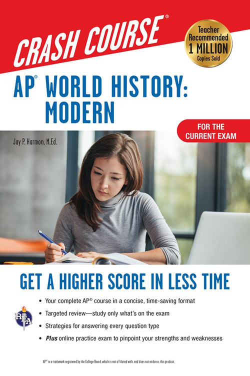 AP® World History: Modern Crash Course, Book + Online (Get a Higher Score in Less Time) by Jay P. Harmon, 9780738612614