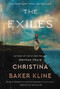 The Exiles (A Novel) by Christina Baker Kline, 9780062356338