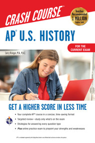 AP U.S. History Crash Course, Book + Online (Get a Higher Score in Less Time) by Larry Krieger, 9780738612690