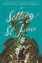 A Sitting in St. James by Rita Williams-Garcia, 9780062367297