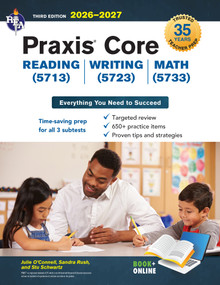 Praxis Core Academic Skills for Educators (5713, 5723, 5733) Book + Online, 3rd Ed. by Sandra Rush, Julie O'Connell, Stu Schwartz, Ryann Shelton, 9780738612768