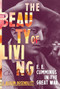 The Beauty of Living (E. E. Cummings in the Great War) by J. Alison Rosenblitt, 9780393246964