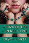 The Opposite of Innocent - 9780062370327 by Sonya Sones, 9780062370327