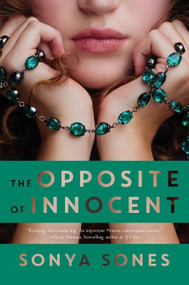 The Opposite of Innocent - 9780062370327 by Sonya Sones, 9780062370327