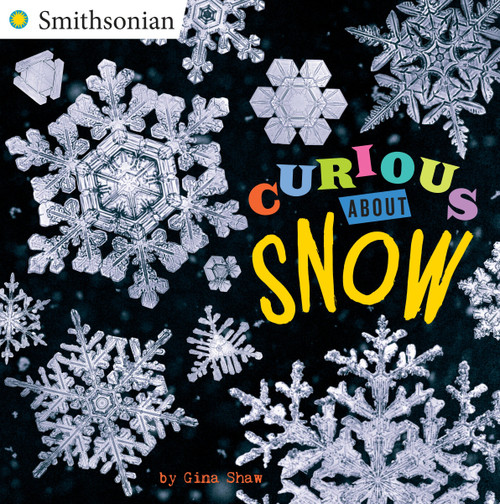 Curious About Snow by Gina Shaw, 9780448490182