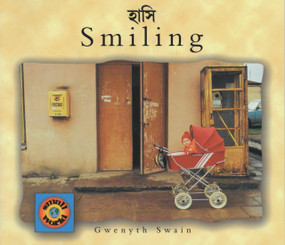 Smiling (English-Bengali) by Gwenyth Swain, Gwenyth Swain, Kanai Datta, 9781840591156