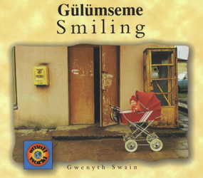 Smiling (English-Turkish) by Gwenyth Swain, Gwenyth Swain, Faith Erdogan, 9781840591194