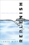 Replenish (Leading from a Healthy Soul) by Lance Witt, John Ortberg, 9780801013546