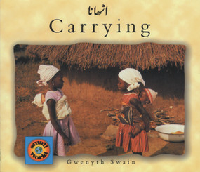 Carrying (English-Urdu) by Gwenyth Swain, Gwenyth Swain, Gulshan Iqbal, 9781840591286