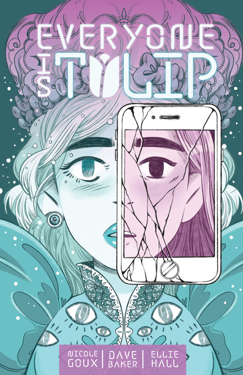 Everyone is Tulip by Dave Baker, Nicole Goux, Ellie, 9781506722290