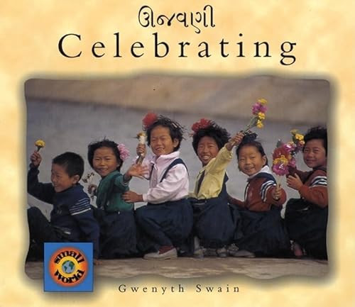 Celebrating (English-Gujarati) by Gwenyth Swain, Gwenyth Swain, Pratima Dave, 9781840591330