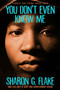 You Don't Even Know Me (Stories and Poems About Boys) - 9781368019453 by Sharon Flake, 9781368019453
