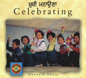 Celebrating (English-Urdu) by Gwenyth Swain, Gwenyth Swain, Gulshan Iqbal, 9781840591361