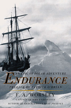 Endurance (An Epic of Polar Adventure) by Frank Arthur Worsley, 9780393319941