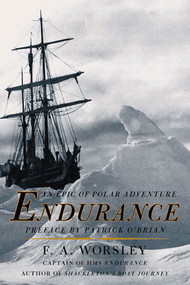 Endurance (An Epic of Polar Adventure) by Frank Arthur Worsley, 9780393319941