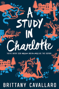 A Study in Charlotte - 9780062398918 by Brittany Cavallaro