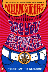 Are You Experienced? by William Sutcliffe, 9780140283587
