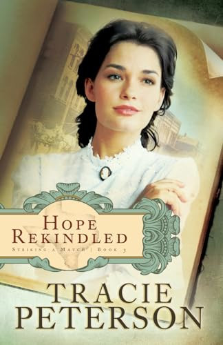 Hope Rekindled by Tracie Peterson, 9780764206146