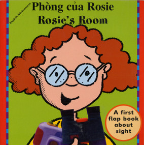 Rosie's Room (English-Vietnamese) by Mandy & Ness, Mandy & Ness, Shaun Ford, Kim Wood, 9781840591637