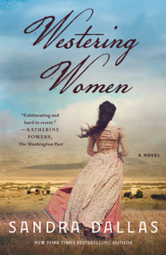 Westering Women (A Novel) - 9781250781413 by Sandra Dallas, 9781250781413