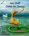 Come on, Daisy! (English-Gujarati) by Jane Simmons, Jane Simmons, Pratima Dave, 9781840591798