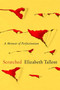 Scratched (A Memoir of Perfectionism) - 9780062410399 by Elizabeth Tallent, 9780062410399