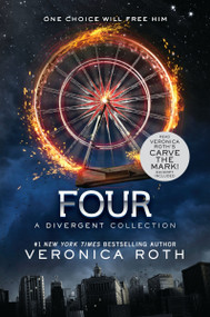 Four: A Divergent Collection - 9780062421364 by Veronica Roth, 9780062421364