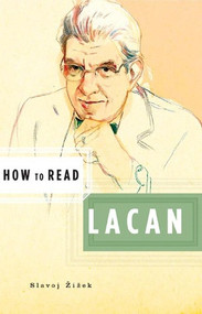How to Read Lacan by Slavoj Žižek, Simon Critchley, 9780393329551
