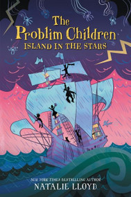 The Problim Children: Island in the Stars - 9780062428288 by Natalie Lloyd, 9780062428288