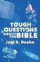 Tough Questions About the Bible by Joel R. Beeke, 9781781912300