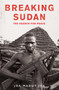Breaking Sudan (The Search for Peace) by Jok Madut Jok, 9781786070036