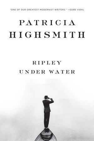 Ripley Under Water by Patricia Highsmith, 9780393333190