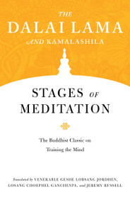 Stages of Meditation (The Buddhist Classic on Training the Mind) by H.H. the Fourteenth Dalai Lama, Geshe Lobsang Jordhen, Losang Choephel Ganchenpa, Jeremy Russell, Kamalashila, 9781611806823