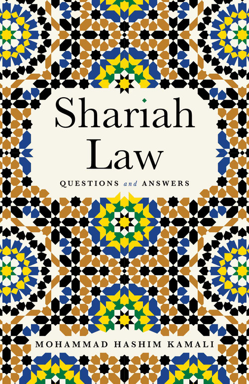 Shariah Law (Questions and Answers) by Mohammad Hashim Kamali, 9781786071507
