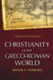 Christianity in the Greco-Roman World (A Narrative Introduction) by Moyer V. Hubbard, 9780801046636
