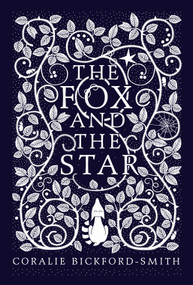 The Fox and the Star by Coralie Bickford-Smith, Coralie Bickford-Smith, 9780143108672
