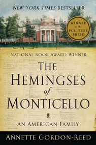 The Hemingses of Monticello (An American Family) - 9780393337761 by Annette Gordon-Reed, 9780393337761