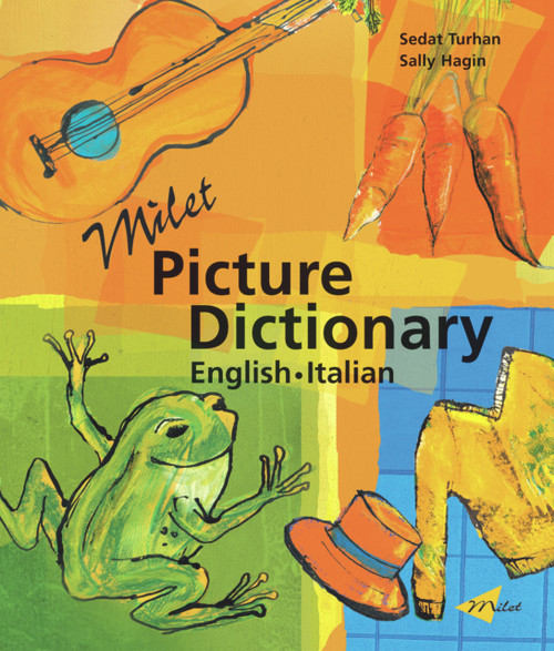 Milet Picture Dictionary (English-Italian) by Sedat Turhan, Sally Hagin, 9781840593549