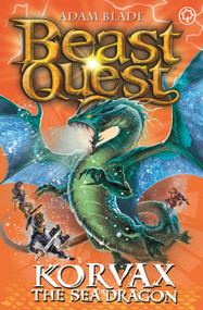 Beast Quest: 100: Korvax the Sea Dragon by Adam Blade, 9781408343135
